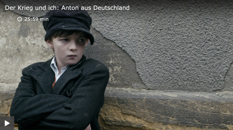 Der Krieg und ich: Anton aus Deutschland