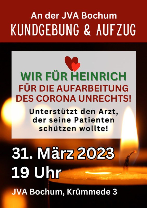 31.März 2023 19:00 Uhr JVA Bochum: Kundgebung für Dr. Heinrich Habig