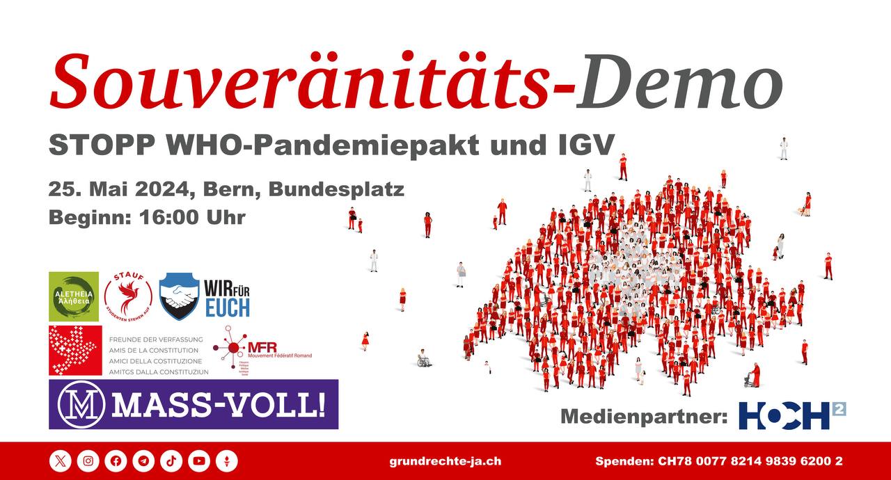 Am 25. Mai 2024 um 16:00 Uhr ist in Bern am Bundesplatz Souveränitäts-Demo