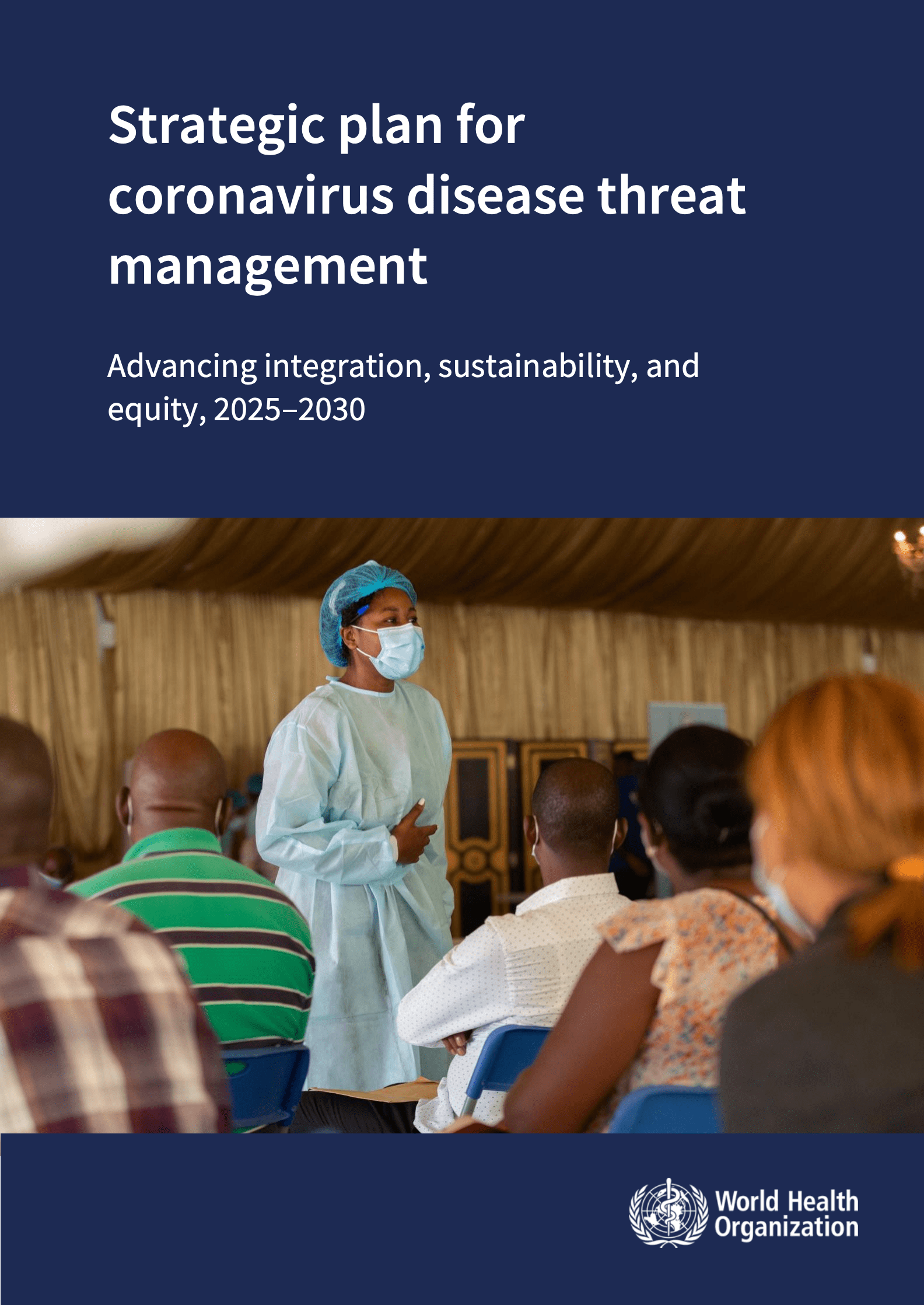Strategic plan for coronavirus disease threat management