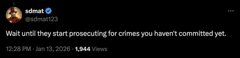 Auf der Gefängnisinsel werden jetzt auch Gedankenverbrechen verfolgt, die verübt wurden, bevor sie verboten waren